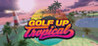 Golf Up Tropical Image