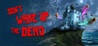 Don't Wake Up The Dead Image