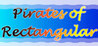 Pirates of Rectangular