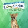 I Love Finding Wild Friends Image