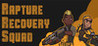 Rapture Recovery Squad