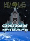Retro Revolution: Crossroads
