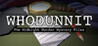 Whodunnit: the Midnight Murder Mystery Files