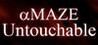 aMAZE Untouchable Image