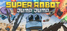 Super Robot Jump Jump