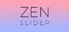 ZEN SLIDER