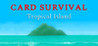 Card Survival: Tropical Island Image