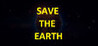 SAVE THE EARTH (2022) Image