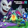 No Heroes Allowed! VR Image