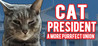 Cat President: A More Purrfect Union Image