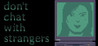 Don't Chat With Strangers Image