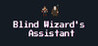 Blind wizard's assistant