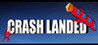 Crash Landed
