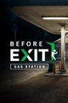 Before Exit: Gas Station Image