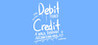 Debit And Credit: A Walk Through Accounting Hell