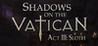 Shadows on the Vatican - Act III: Sloth Image
