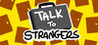 Talk to Strangers Image