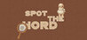 Spot The Word