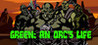 Green: An Orc's Life Image