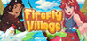 Firefly Village Image