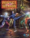 Perfect Weapon Image