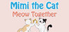 Mimi the Cat - Meow Together Image