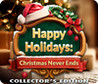 Happy Holidays: Christmas Never Ends Image