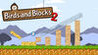 Birds and Blocks 2 Image