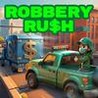 Robbery Rush Image