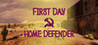 First Day: Home Defender Image