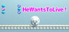 HeWantsToLive Image