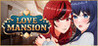 Love Mansion Image