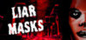 Liar Masks