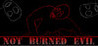 Not Burned Evil Image