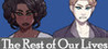 The Rest of Our Lives