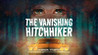 The Vanishing Hitchhiker