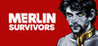 Merlin Survivors Image