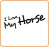 I Love My Horse