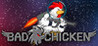 Bad Chicken Image