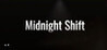 Midnight Shift Image