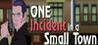 One Incident In A Small Town Image
