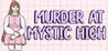 Murder at Mystic High