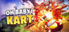 Oh Baby! Kart Image