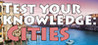 Test your knowledge: Cities Image