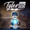 Tyler: Model 005