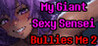 My Giant Sexy Sensei Bullies Me 2