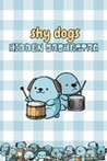Shy Dogs Hidden Orchestra Image