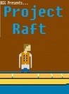 Project Raft - An Indie Shipwreck Survival