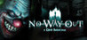 No Way Out - A Dead Realm Tale Image