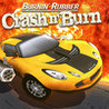 Burnin' Rubber Crash n' Burn Image
